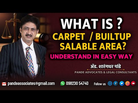 What is #Carpet, #builtup or #Salable area? understand in easy way from Adv. Sharangdhar Pande