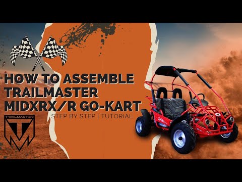 How To Assemble TrailMaster Mid XRX/R Go-Kart | Tutorial