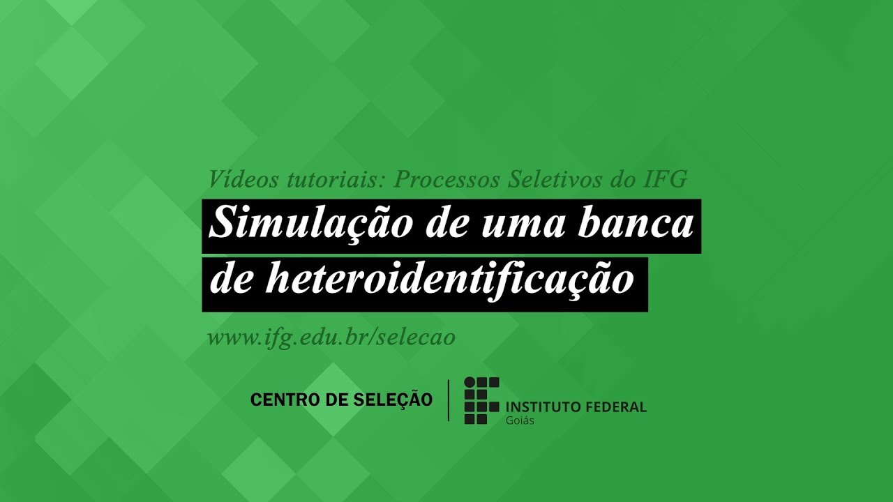 Vídeo 06: Simulação de uma banca de heteroidentificação