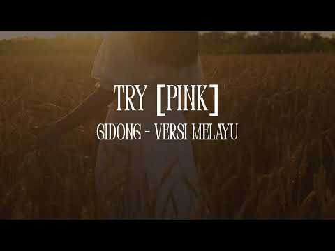 Saat Kau Tekad Tentu Ada Jalan nya - Try Versi Melayu / Indonesia [Cover] Pink