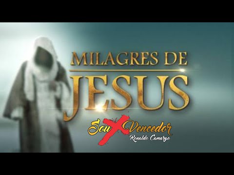 PRIMEIROS MILAGRES DE JESUS | SRIE DE MILAGRES DO SENHOR JESUS CRISTO | SOU MAIS VENCEDOR