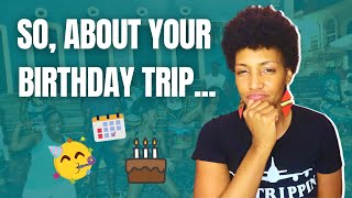 How To Plan An Epic Birthday Trip | How To Plan A Group Trip | Black Travel For Black History Series