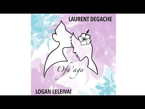 L. Degache feat Logan Leleivai      Ofa’aga