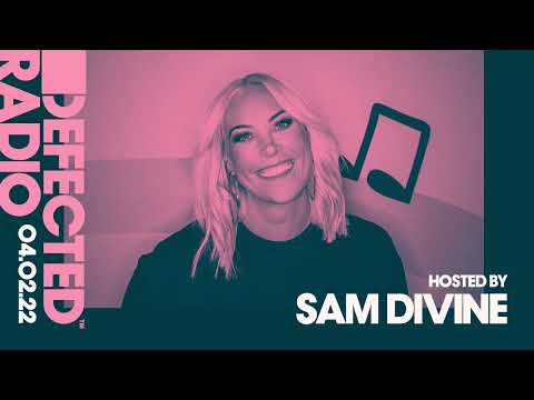 Defected Radio Show Hosted by Sam Divine - 04.02.22
