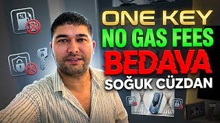 🔥OneKey App ile 0 Gas Ücreti Challenge’ı”