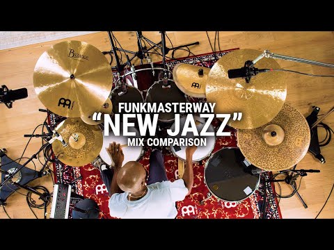 Meinl Cymbals - Funkmasterway - "New Jazz" Mix Comparison