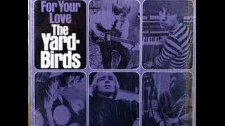 The Yardbirds - For Your Love  -Sweet Music  /Epic 1965