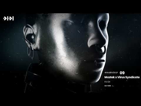 Maztek x Virus Syndicate - It's On [0101]