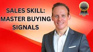 Emotional Intelligence In Sales - Close Sales By Reading Buying Signals From Body Language