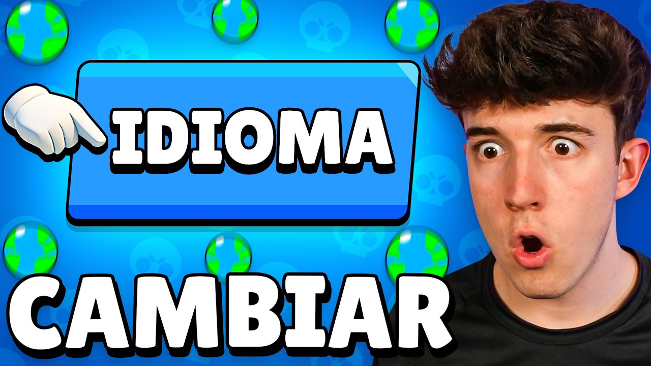 CAMBIO EL IDIOMA DEL JUEGO Y ABRO 100 DROPS en BRAWL STARS