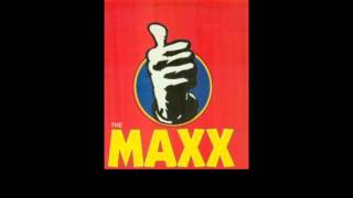 The Maxx - Hoe Chico