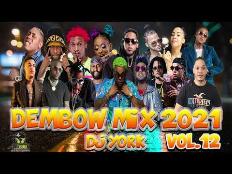 DEMBOW MIX - 2021 LOS MAS PEGADO VOL.12 DJ YORK LA EXCELENCIA EN MEZCLA
