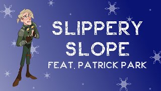 Slippery Slope (Male Ver.) feat. Patrick Park | Varian and the Seven Kingdoms