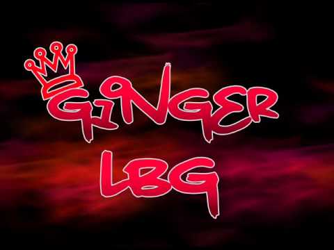 Ginger LBG - Quick Freestyle