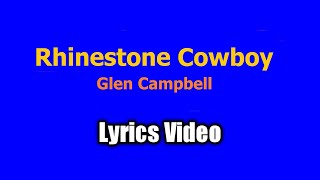 Rhinestone Cowboy (Lyrics Video) - Glen Campbell