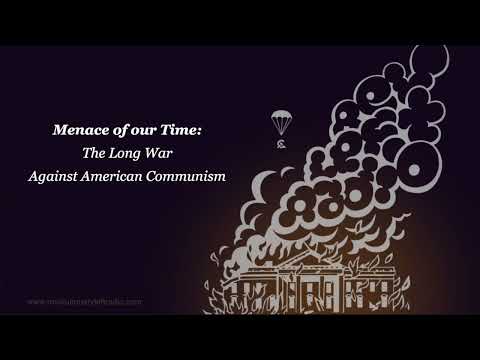 Menace of our Time: The Long War Against American Communism