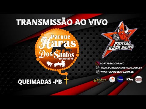 🐂VAQUEJADA AO VIVO | PARQUE HARAS DO SANTOS | QUEIMADAS -PB