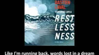 Bastien Laval feat. Layla - Restlessness [original + lyrics on screen]