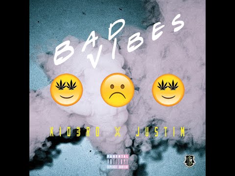 Bad Vibes   KiD3RD Ft  JusTim Offical Music Video