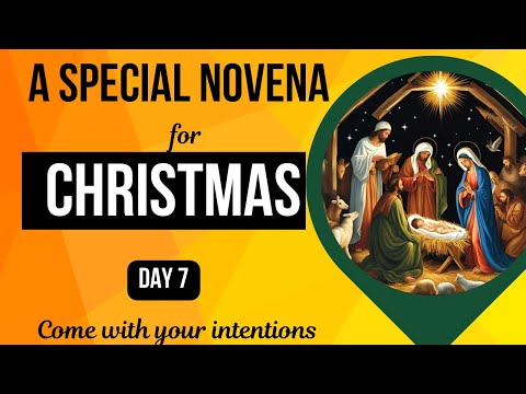 SPECIAL CHRISTMAS NOVENA 2024, Day 7 || NOVENA FOR CHRISTMAS Day SEVEN