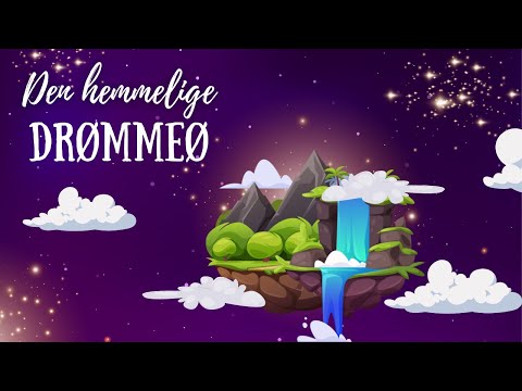 Godnathistorie: Den Hemmelige Drømmeø - Astrid si’r godnat 😴​