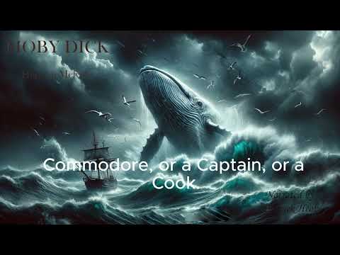 Moby Dick: Chapter 1- Loomings