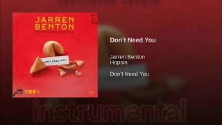 Jarren Benton - Don&#39;t Need You (ft. Hopsin) [INSTRUMENTAL REMAKE] | Remade by Soni