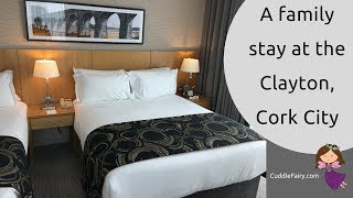 A Family Stay at the Clayton, Cork City