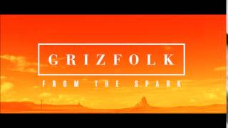 Grizfolk - Hymnals