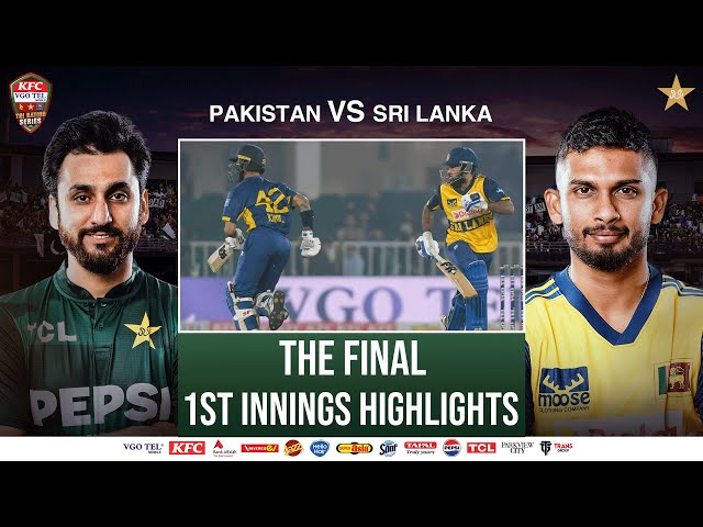1st Innings Highlights | Pakistan vs Sri Lanka | The Final | Tri Nation Series | PCB | M2T1U 1st Innings Highlights | Pakistan vs Sri Lanka | The Final | Tri Nation Series | PCB | M2T1U