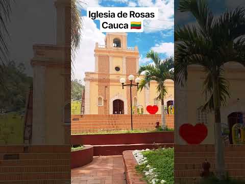 iglesia de Rosas Cauca Colombia 🇱🇹 #câucá