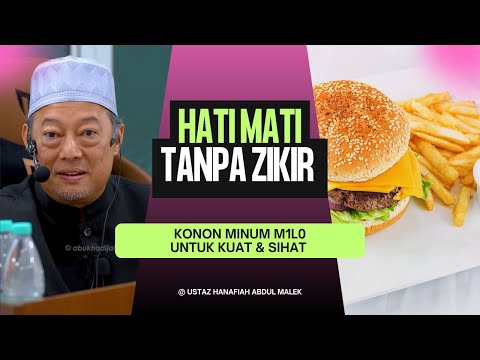 Fast Food, Fast Die  | Ustaz Hanafiah Abdul Malek