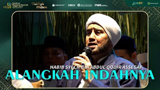 Download lagu ALANGKAH INDAHNYA - HABIB SYECH BIN ABDUL QODIR ASSEGAF mp3