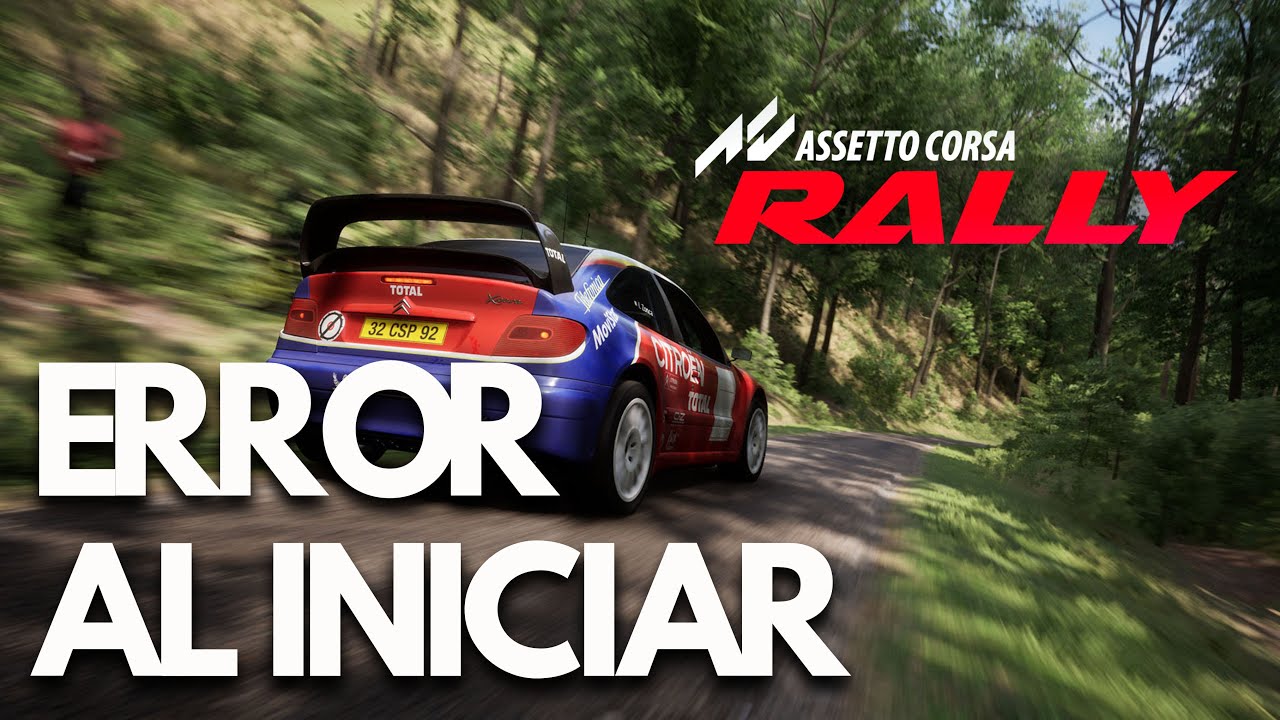 Assetto Corsa Rally Error al Iniciar/No Inicia, Pantalla Negra, Se Bloquea PC | SOLUCIÓN✅