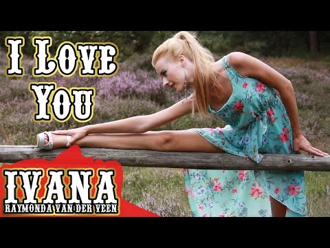 Ivana Raymonda - I Love You (Original Song & Official Music Video)