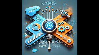 Download the video "Mastering Salesforce Reports: Execute with REST API in UiPath Studio"