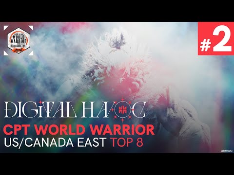 Digital Havoc - World Warrior 2024 US/Canada East #2 - Top 8 feat. Punk, MenaRD, Sayff, NuckleDu, Bo