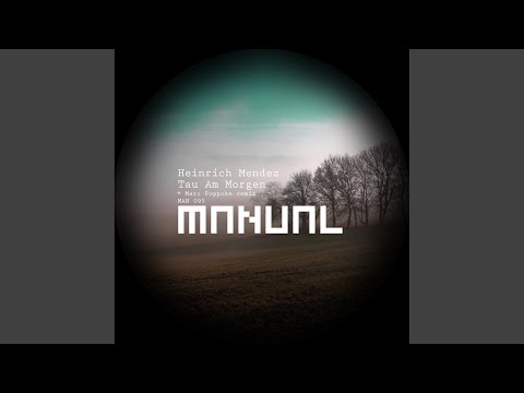 Tau Am Morgen (Marc Poppcke Remix)