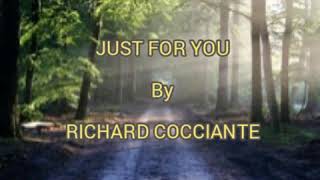 Just For You  ~  Richard Cocciante  [ Lyrics ]
