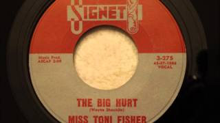 Miss Toni Fisher - The Big Hurt - Nice Late 50's Pop
