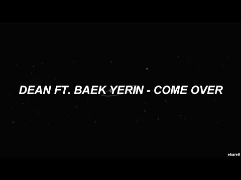 DEAN ft. Baek Yerin - COME OVER // Sub. español
