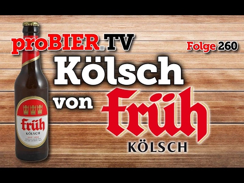 proBIER.TV - Kölsch von Früh | #260 | Craft Beer Review [4K]