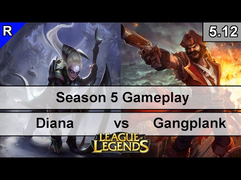 LoL Season 5 Top Lane - Diana vs Gangplank (League 155)