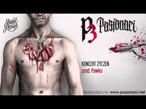 8. Pasjonaci - Koncert życzeń (prod. Pawko)