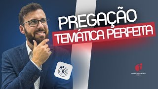 Como fazer uma Pregação Temática | Wallace Mello