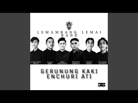 Gerunung Kaki Enchuri Ati