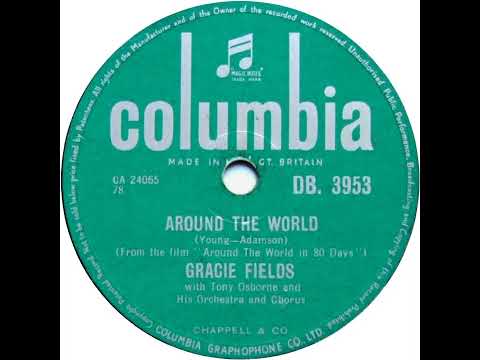 UK New Entry 1957 (78) Gracie Fields - Around The World