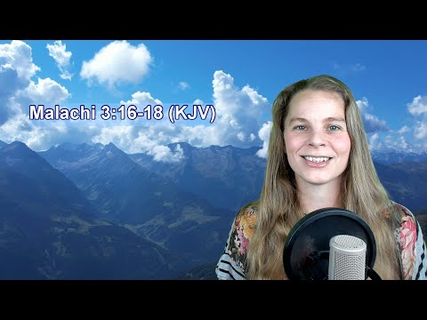 Malachi 3:16-18 KJV - The Fear of the Lord - Scripture Songs