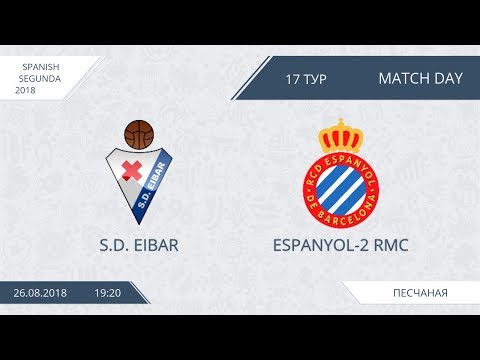 AFL18. Spain. Segunda. Day 17. S.D. Eibar - Espanyol-2 RMC
