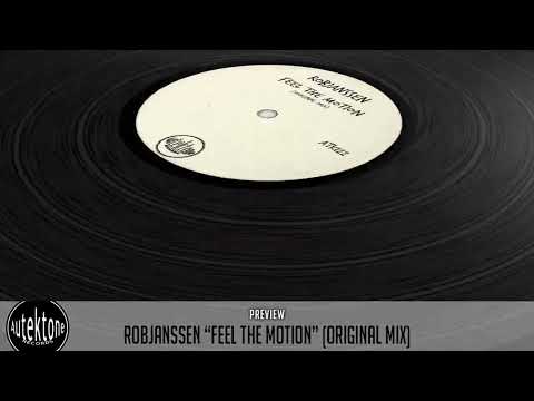 ATK122 - RobJanssen  "Feel The Motion" (Original Mix) (Preview) (Autektone Records)